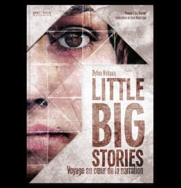 little-big-stories-voyage-au-coeur-de-la-narration