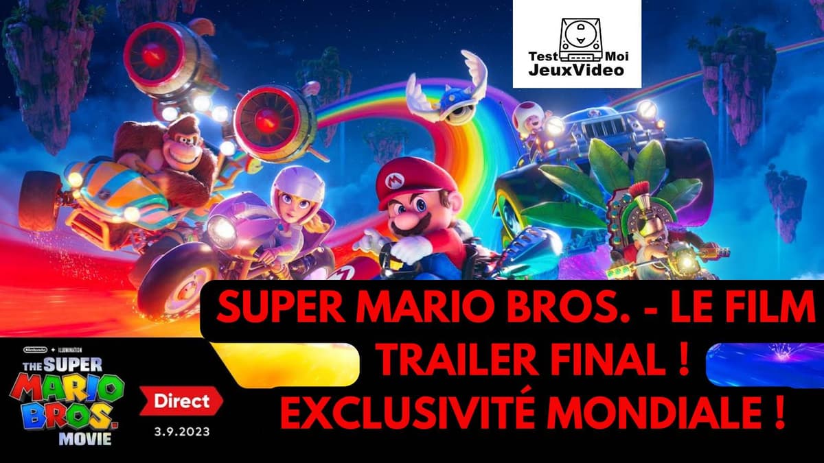 Super Mario Le Film : Trailer Final – Exclusivité Mondiale !