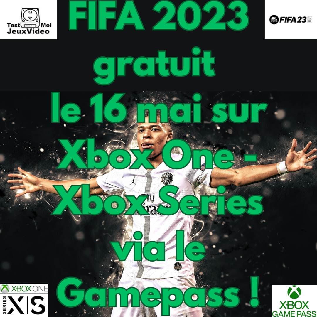 FIFA 2023 gratuit sur Xbox One – Xbox Series sur Gamepass !