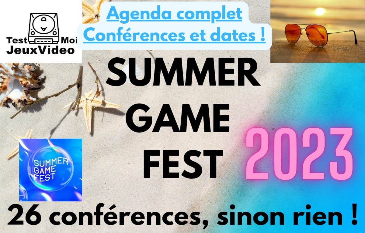 Agenda Conférences Summer Game Fest 2023 : l’été sera Show !