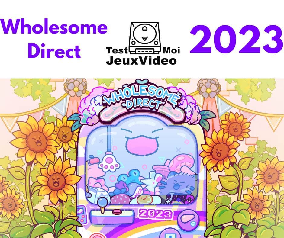 Wholesome Direct 2023 : l’Indie Game Showcase – jeux Indé