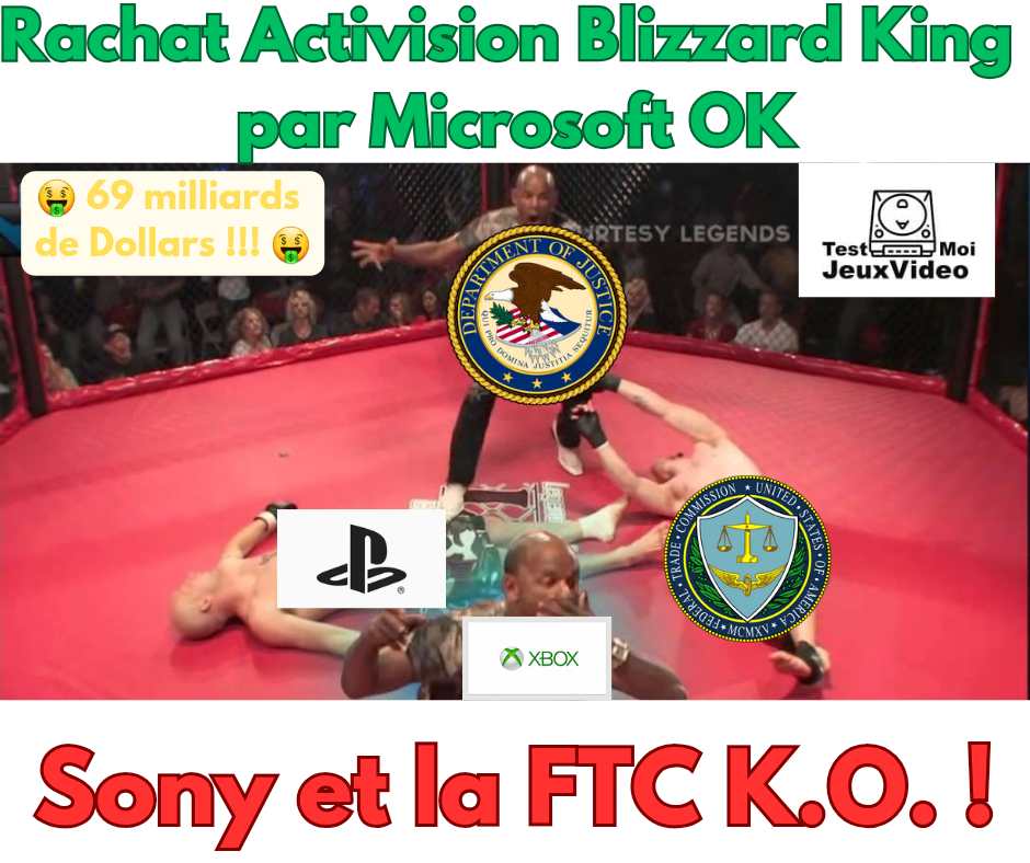 Rachat Activision Blizzard King par Microsoft OK : Sony / FTC K.O. !