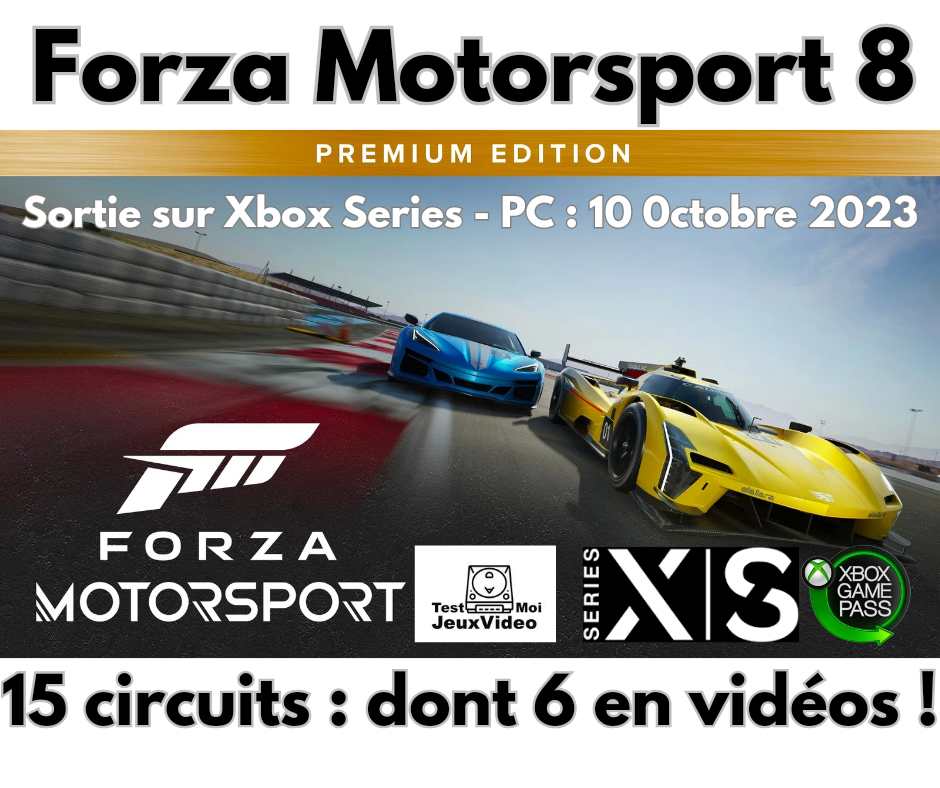 Forza Motorsport 8 : liste des 15 circuits, 6 en vidéos !