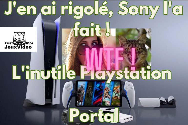 J’en ai rigolé, Sony l’a fait ! L’inutile PlayStation Portal