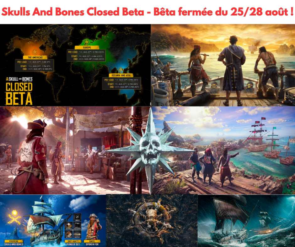 Skull And Bones Closed Beta : Bêta fermée du 25 – 28 août !