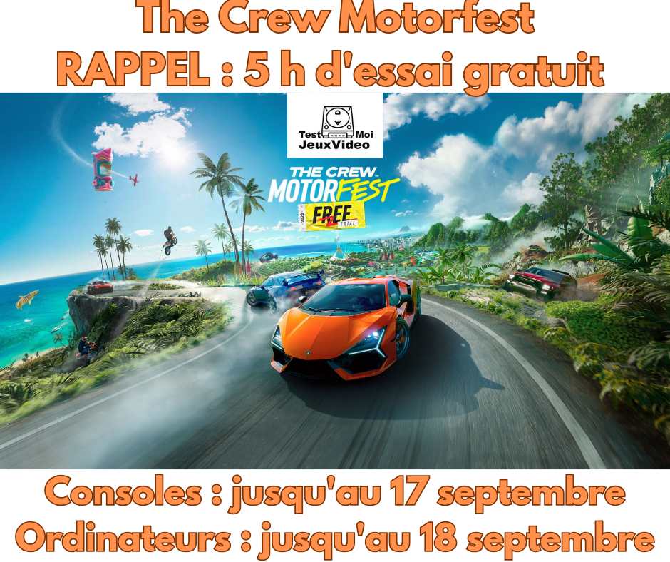 The Crew Motorfest : 5 h gratuites jusqu’au 17/18 septembre