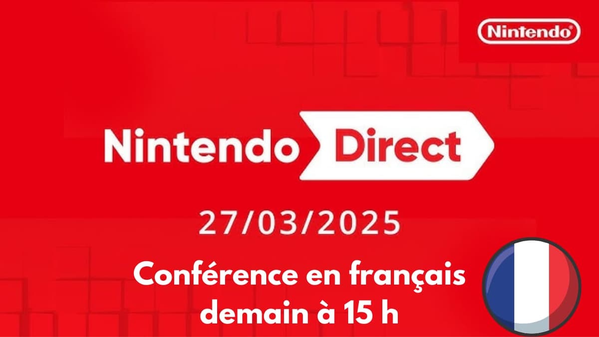 Nintendo Direct 2025 confirmé demain 27 mars 2025 à 15 h !